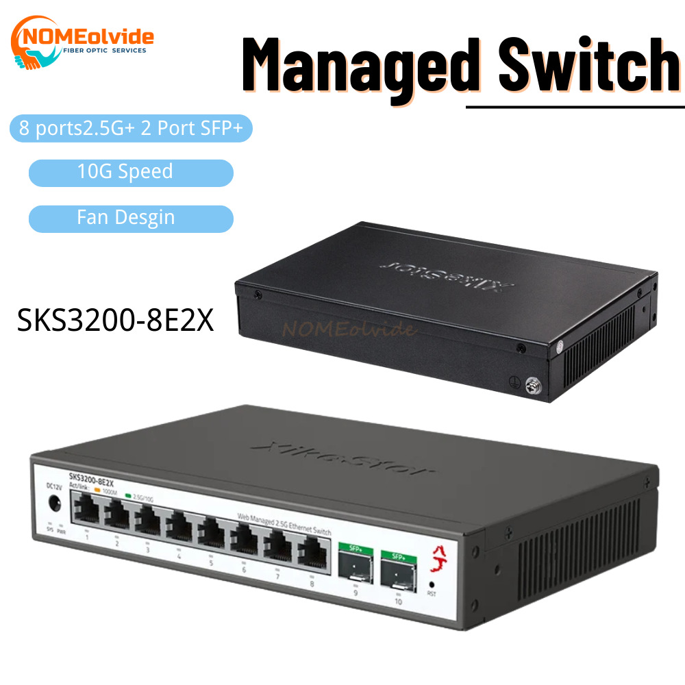 SKS3200 XikeStor 10 منافذ L2 م - مراجعة Sfp+ 10G Managed Switch 8 Port وسعره